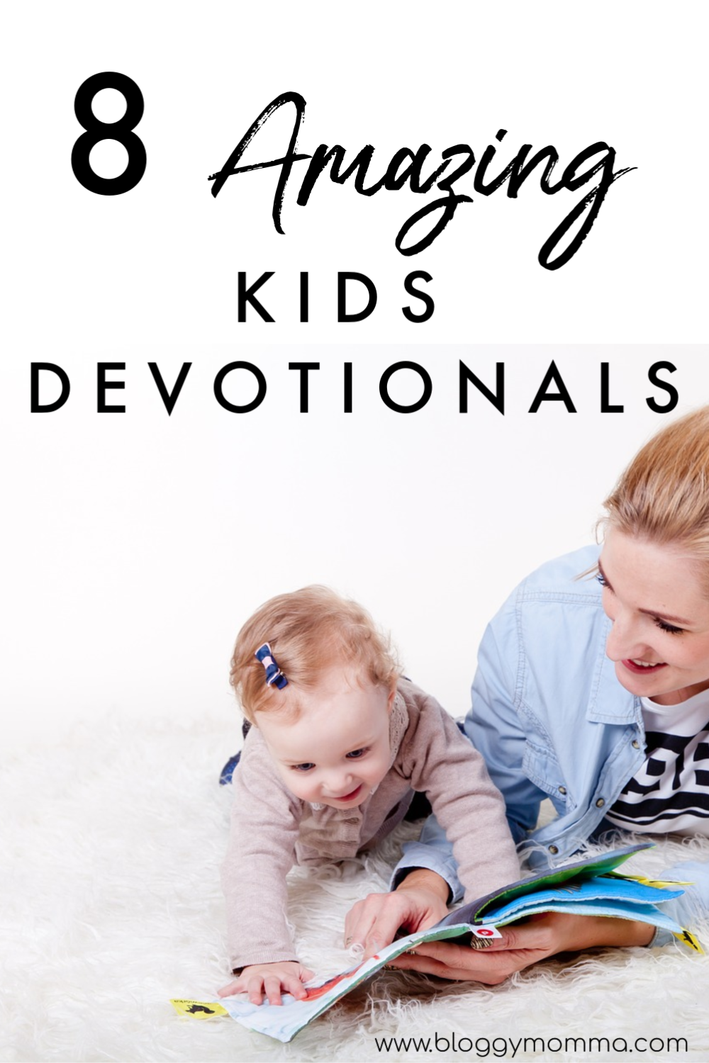 8 AMAZING DEVOTIONALS FOR KIDS BY AGE - Bloggy Momma