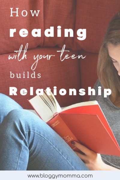 HOW READING WITH YOUR TEEN BUILDS RELATIONSHIP - Bloggy Momma